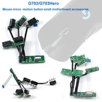 Para peças de reparo de mouse g703/g703 hero compatíveis: botão microinterruptor de conexão de calor sem solda conector de linha de placa-mãe pequena