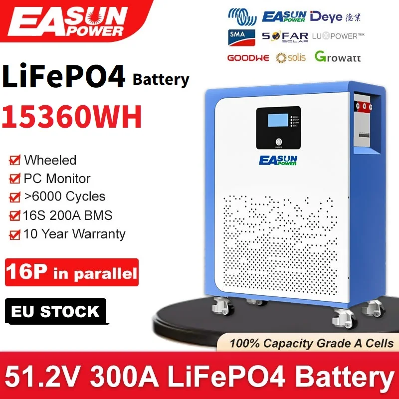 EASUN 300Ah/15kwh 200Ah/10kwh 100Ah/5kwh 48v 51.2v 16S Lifepo4 batterie au Lithium fer parallèle 6000 + énergie solaire et domestique