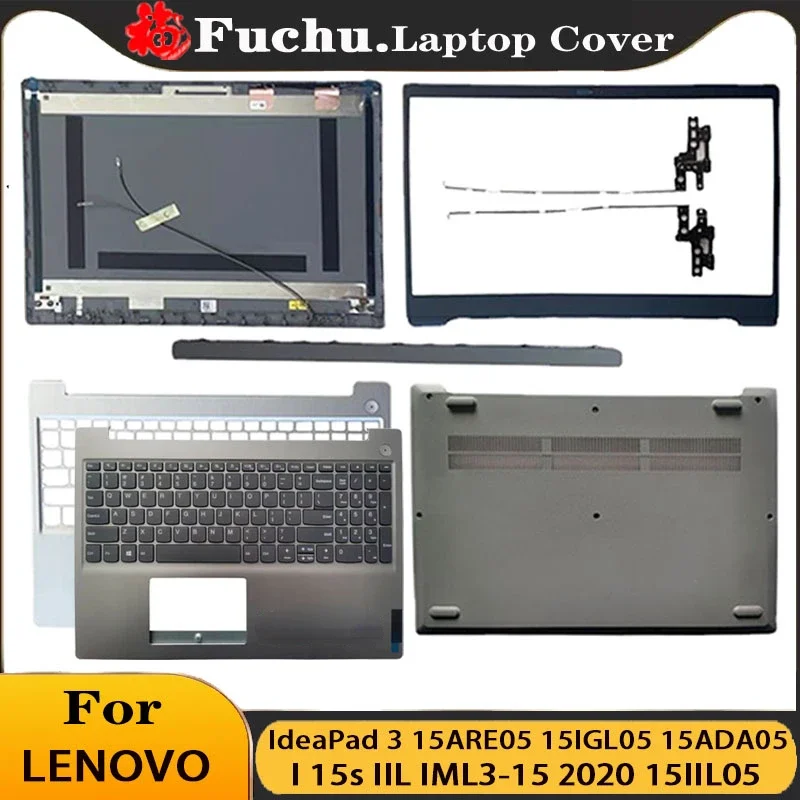 

For Lenovo IdeaPad 3 15ARE05 15IGL05 3-15ADA05 15IIL05 15s IIL IML3-15 2020 LCD Back Cover Bezel Hinges Palmrest Bottom Case