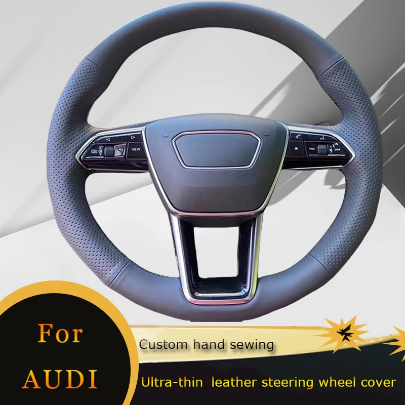 

DIY Car Steering Wheel Cover Non Slip Perforated Leather For Audi A6 S6 RS6 C8 4K A7 S7 RS7 4K8 A8 S8 D5 4N E-tron GT 2018-2022