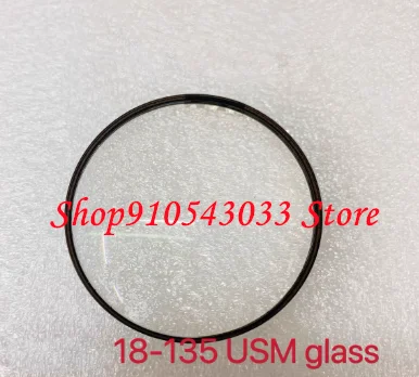 Copy NEW For Canon EF-S 18-135mm IS STM Front Lens 1st First Optics Element Glass EFS 18-135 STM Lens Spare Part