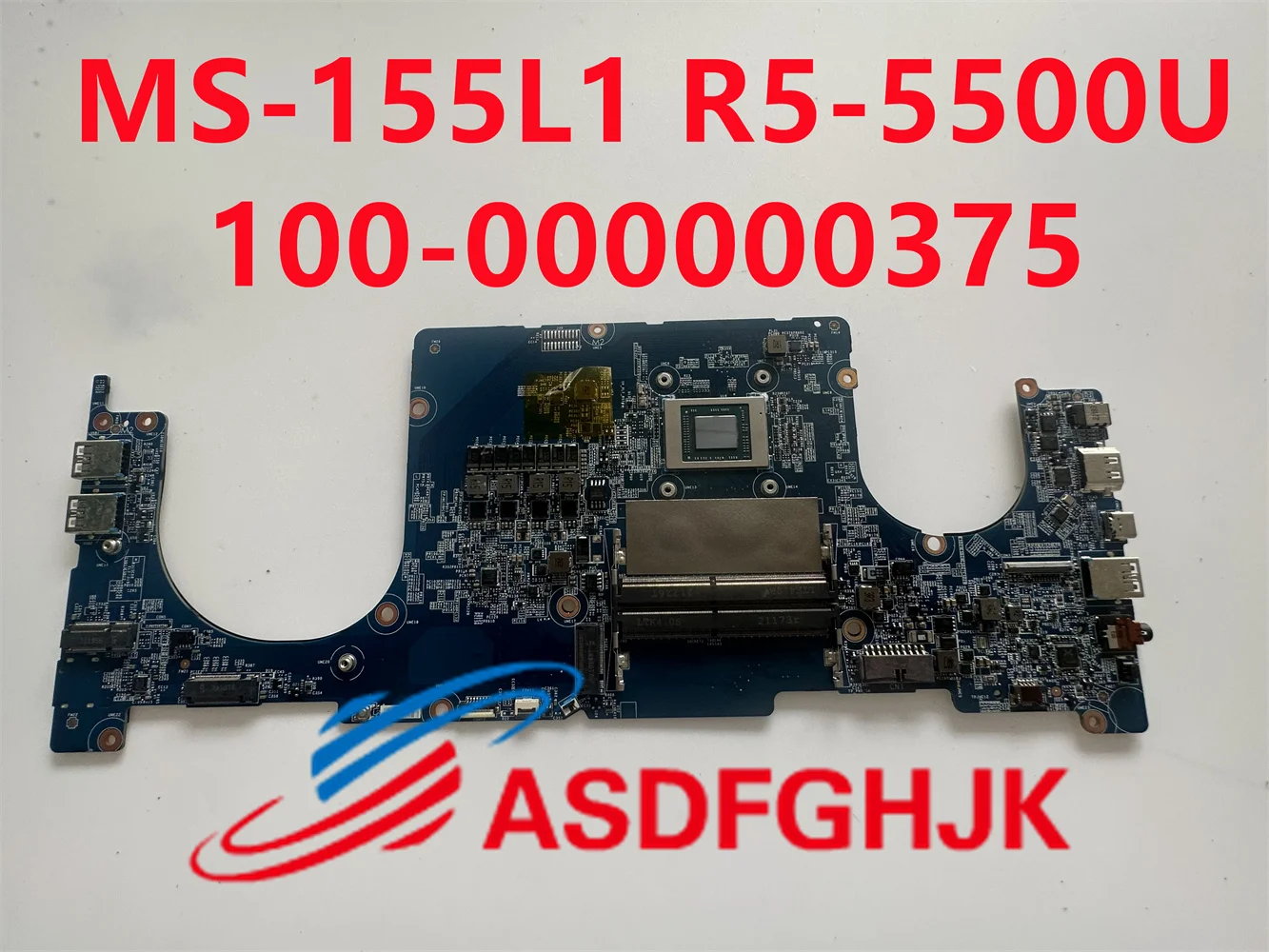 

MS-155L1 for MSI Modern 15 A5M MS-155L Laptop motherboard MS-155L1 VER 2.0 R5-5500U100-000000375 CPU test OK shipped