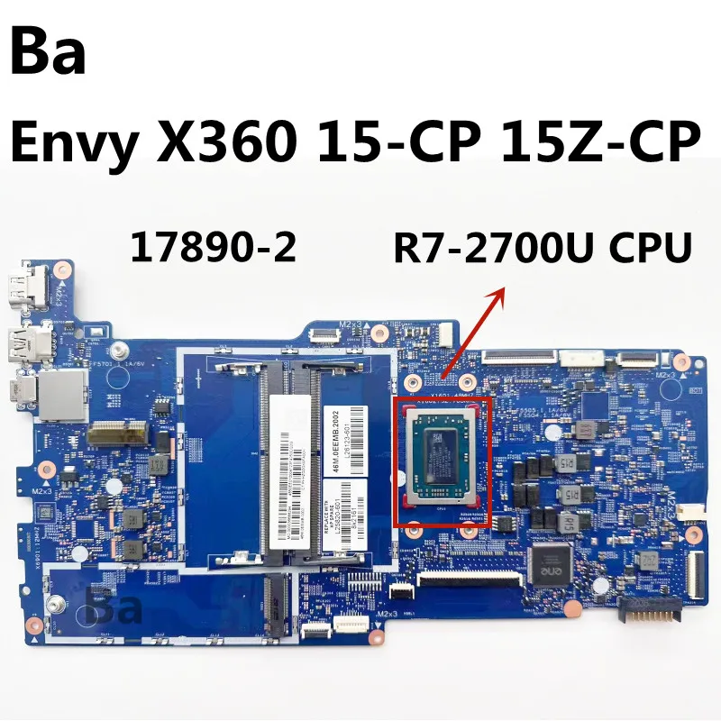 

For HP ENVY X360 15-CP 15Z-CP Laptop Motherboard Mainboard17890-2 Motherboard with R7-2700U AMD CPU UMA