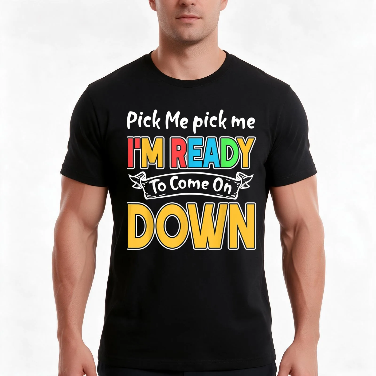 Pick Me Im Ready To Come On Down . T-Shirt, Summer Casual Cotton Tee, Oversized Streetwear Tops, Vintage Graphic Print