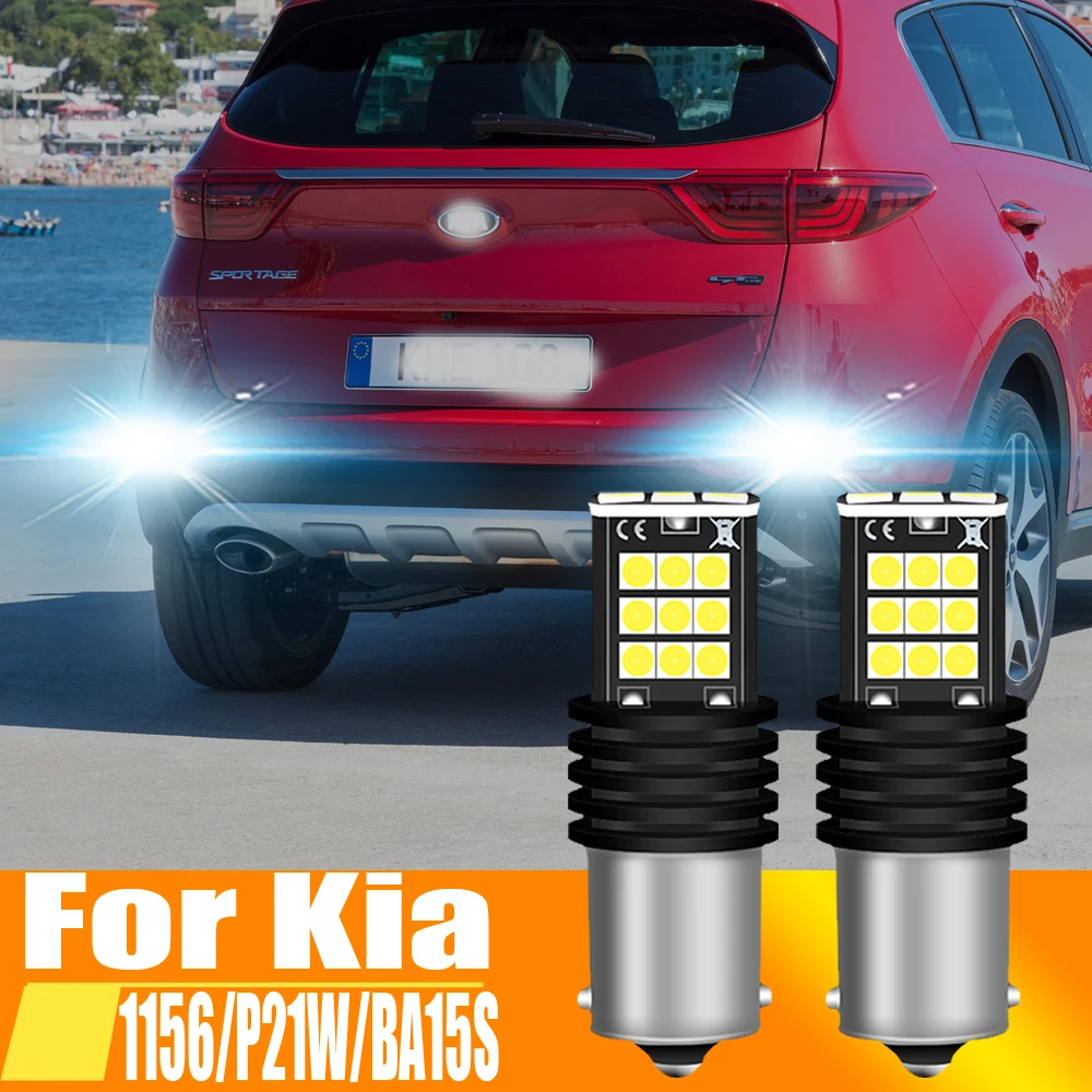 2x P21W LED Reverse Light Back Up Lamp 1156 7506 BA15S R10W White Rear Fog Bulb 12v For Kia Sportage Rio Sorento Ceed SW Picanto