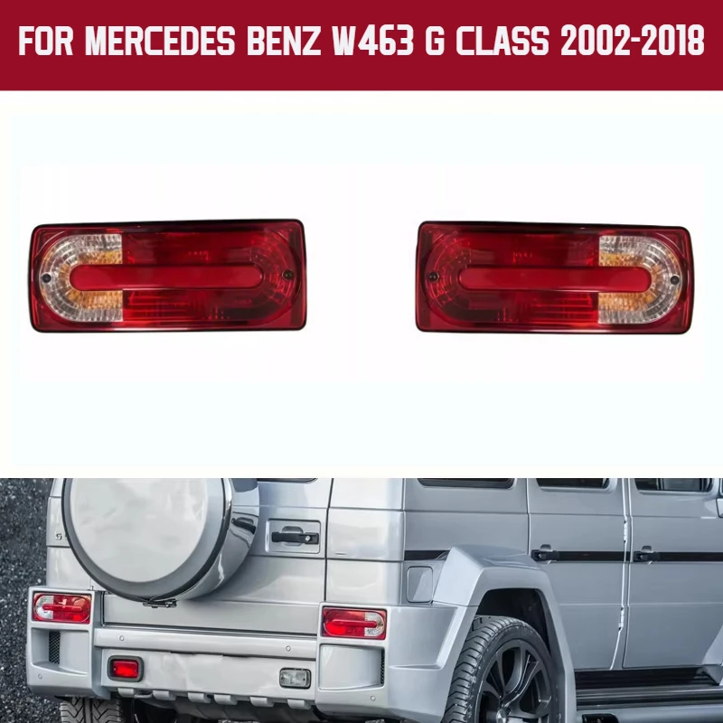 Tail Brake Lights  For Mercedes Benz W463 G Class 2002-2018 Car Tail Brake Lights Rear Lights A4638201964  A4638202064