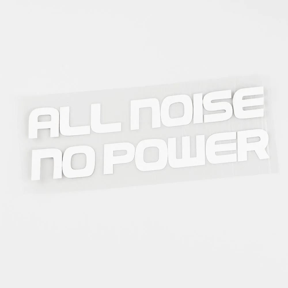 YJZT Funny All Noise No Power Graphic Vinyl Car Window Sticker Decal Black/Silver 10B-0136