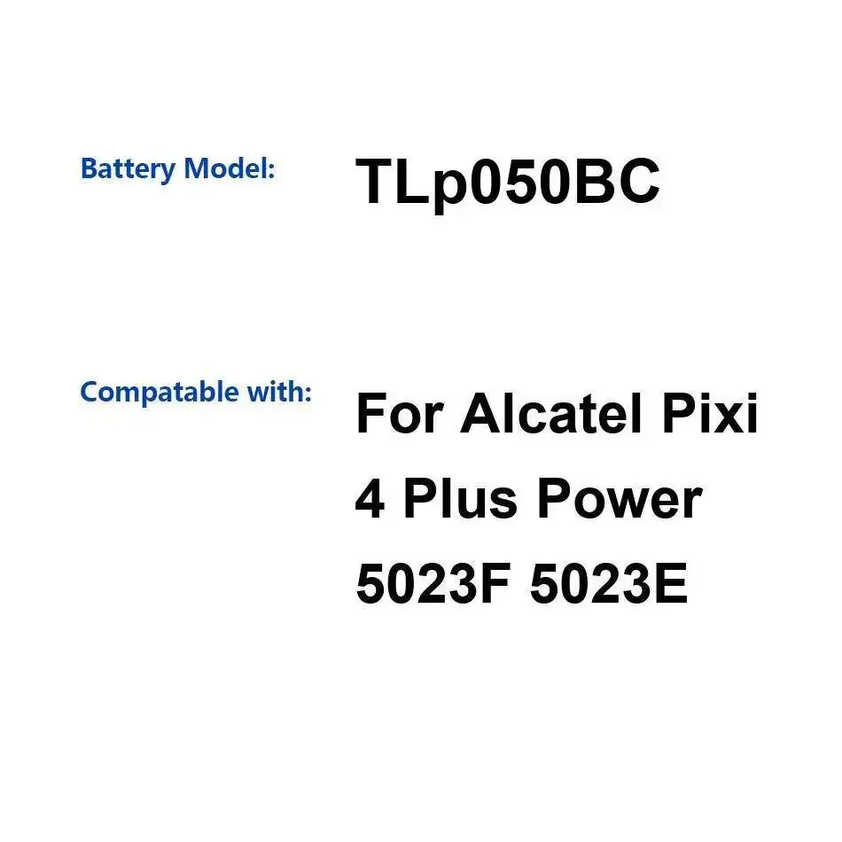

Для Alcatel Pixi 4 Plus Power 5023F 5023E 5000 мАч Высокосовместимый аккумулятор мобильного телефона Tlp050bc