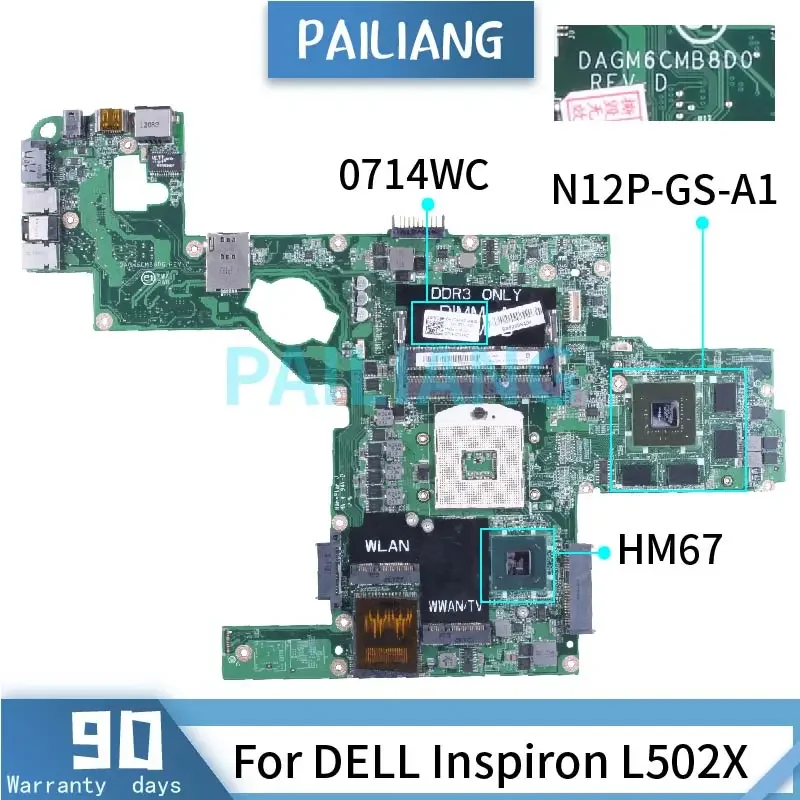 GT540M 2G For DELL Inspiron L502X Laptop Motherboard DAGM6CMB8D0 0714WC N12P-GS-A1 HM67 DDR3 Notebook Mainboard