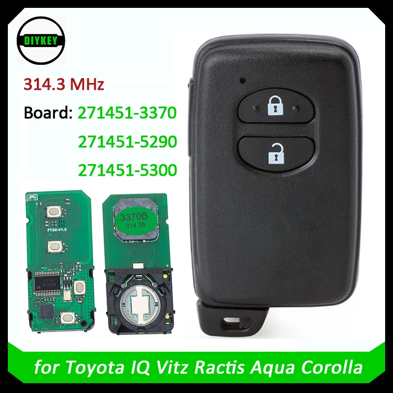 

DIYKEY Smart Card Remote Key Fob 314MHz 2 Button for Toyota IQ Vitz Ractis Aqua Corolla 2012+ Board: 271451-3370 / 5300 / 5290