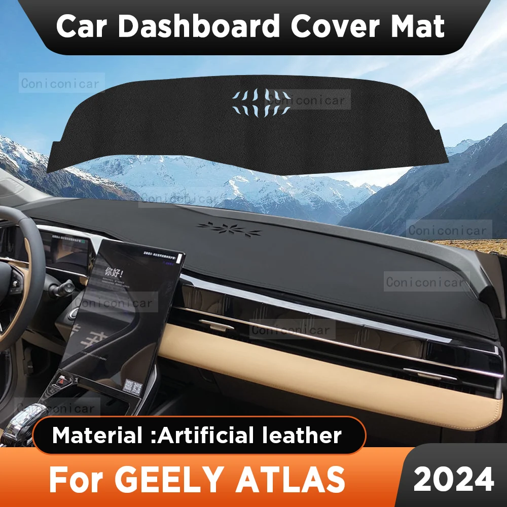 

Car Dashboard Sun Shade Cover Instrument Desk Non-slip Artificial Leather Pad Mat For GEELY ATLAS 2024 Accessories