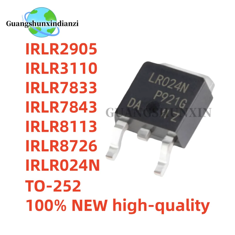 10PCS LR2905 LR3110 LR7833 LR7843 LR8113 LR8726 LR024N IRLR2905 IRLR3110 IRLR7833 IRLR7843 IRLR8113 IRLR8726 IRLR024N TO-252