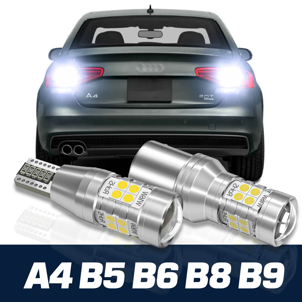 

2pcs LED Reverse Light Backup Bulb Canbus Accessories For Audi A4 B5 B6 B8 B9 1996-2019 2007 2008 2009 2010 2011 2014 2015 2016