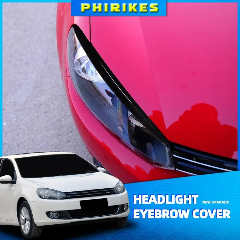 

For VW Golf 6 MK6 Glossy black Car front Lamps Headlight Eyebrow Eyelids ABS Cover Stickers Trim Protector 2008 - 2013