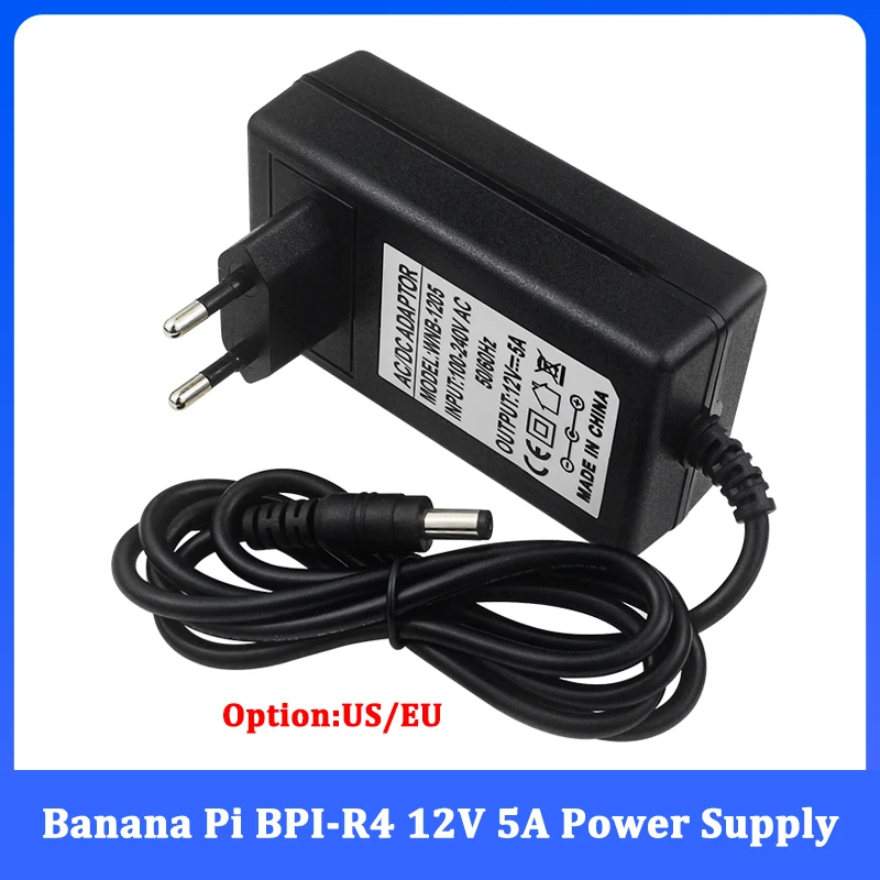 Banana Pi BPI-R4 12V 5A Power Supply EU US Adapter Optional for BPI-R4 Smart Router Board