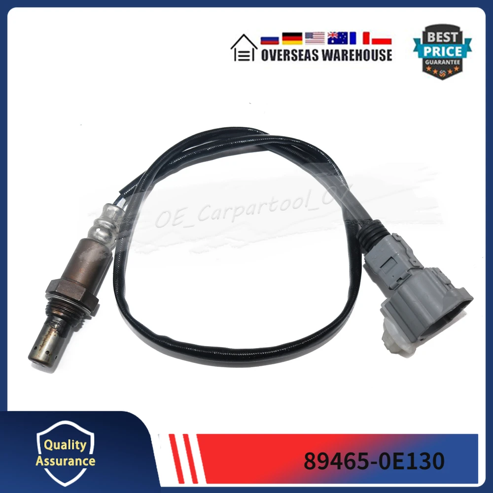 

89465-0E130 Fits For 2014-2016 Toyota Highlander 3.5L Oxygen Sensor O2 Lambda SENSOR Air Fuel Ratio 234-4509 New 1PCS 894650E010