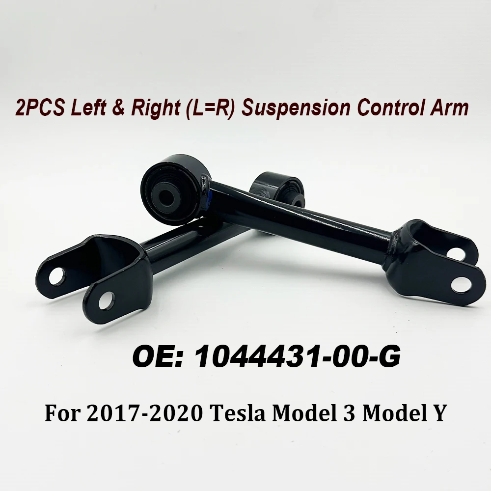 2PCS 1044431-00-G Left & Right（L=R） Suspension Rear Lower Fore Link Control Arm For Model 3 Model Y 104443100G High Quality