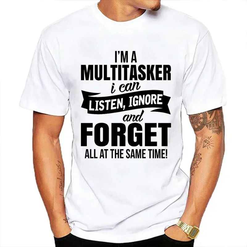 I'm A Multitasker Print T-shirt with Funny Saying Men and Women's Fashion Graphic Tee Black T Shirt Summer Short Sleeve Shirts