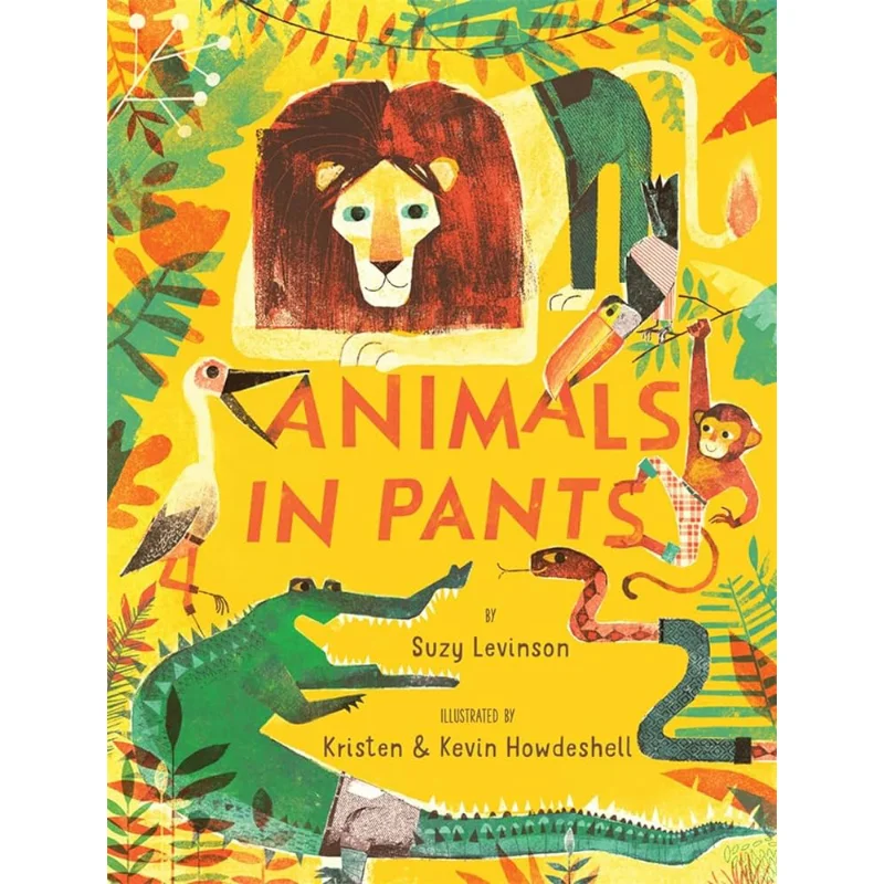 Animali in pantaloni Suzy Levinson Abrams Cronicle BooksHUK 9781951836627 Libro