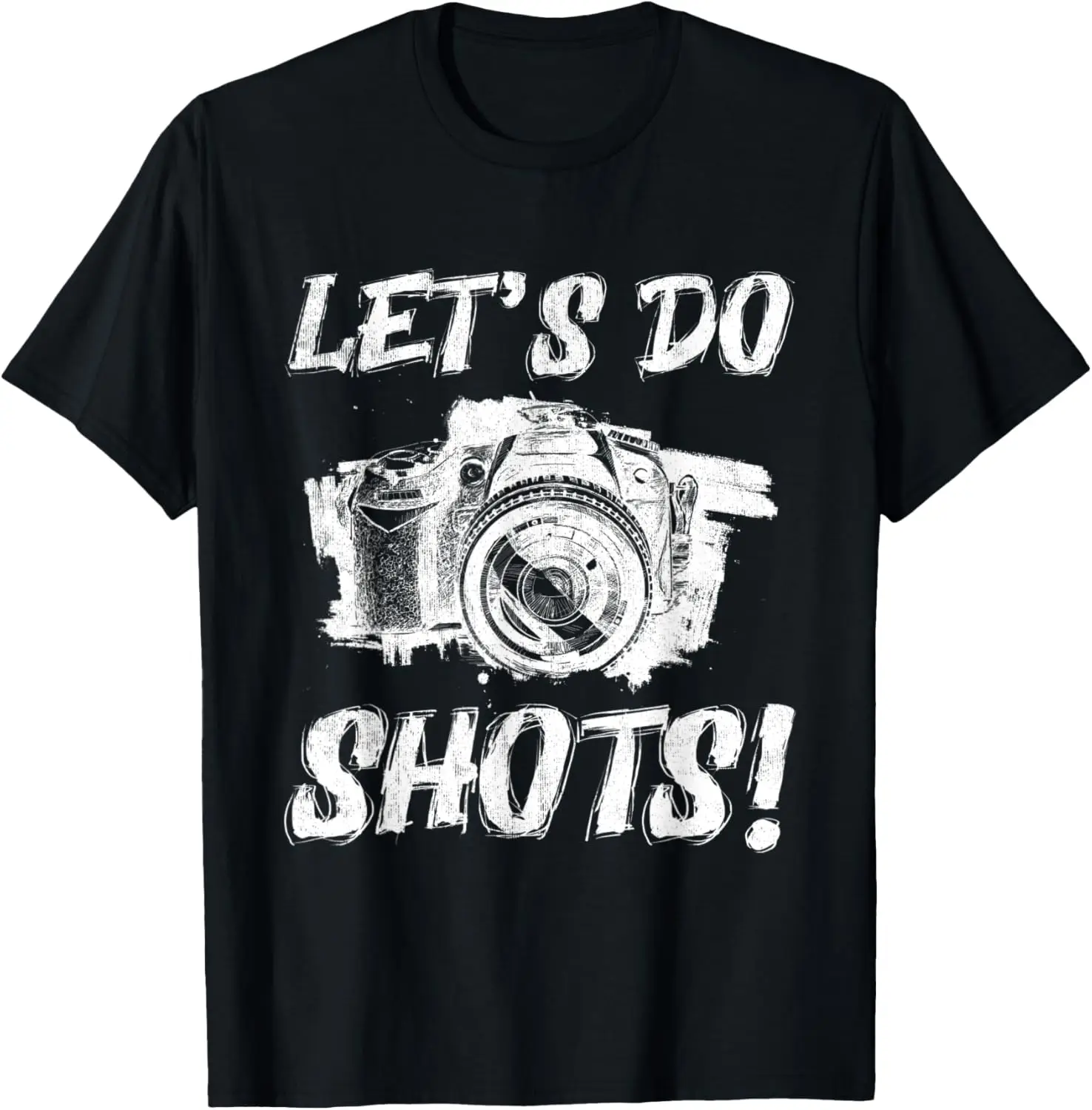 

Let's Do Shots Photographer Funny Camera Photography Lover T-Shirt