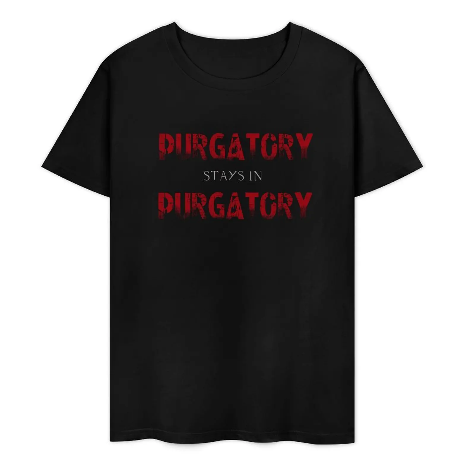 

What Happens In Purgatory... T-Shirt sweat cheap stuff oversized graphic tee Men's t-shirts