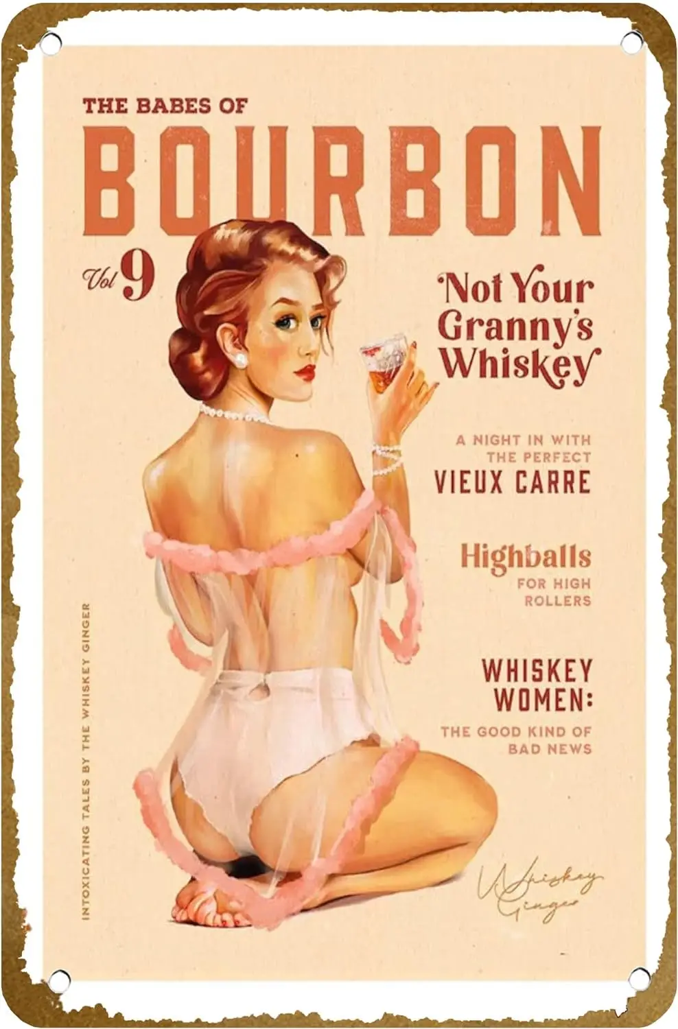 Babes Of Bourbon Vol 9 Not Your Granny;s Whiskey Poster Vintage Metal Tin sign Logo Family Club Bar Cafe Bedroom Art Wall Decora