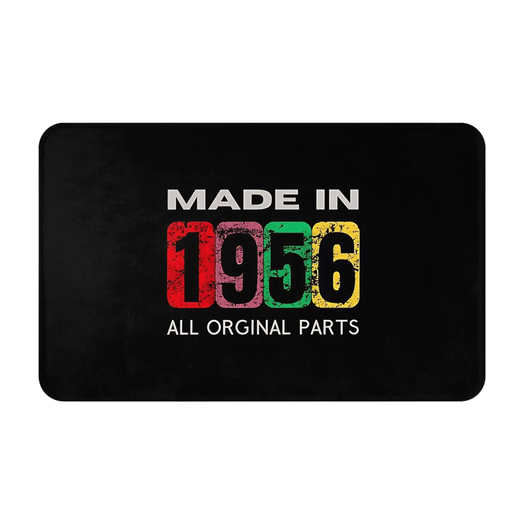 Made in 1956 All Original Parts Decorations Bathroom Mat 70th Doormat Living Room Carpet Entrance Door Rug Home Decoration