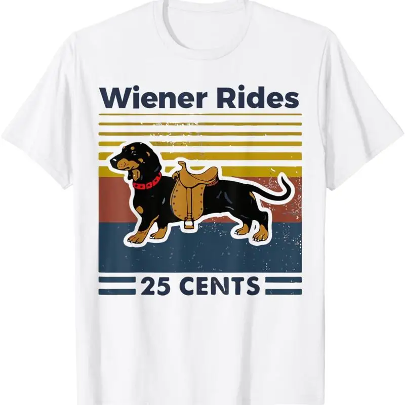 Weiner Rides Dachshund Owner Dog Mom Dad Wiener Joke T Shirt