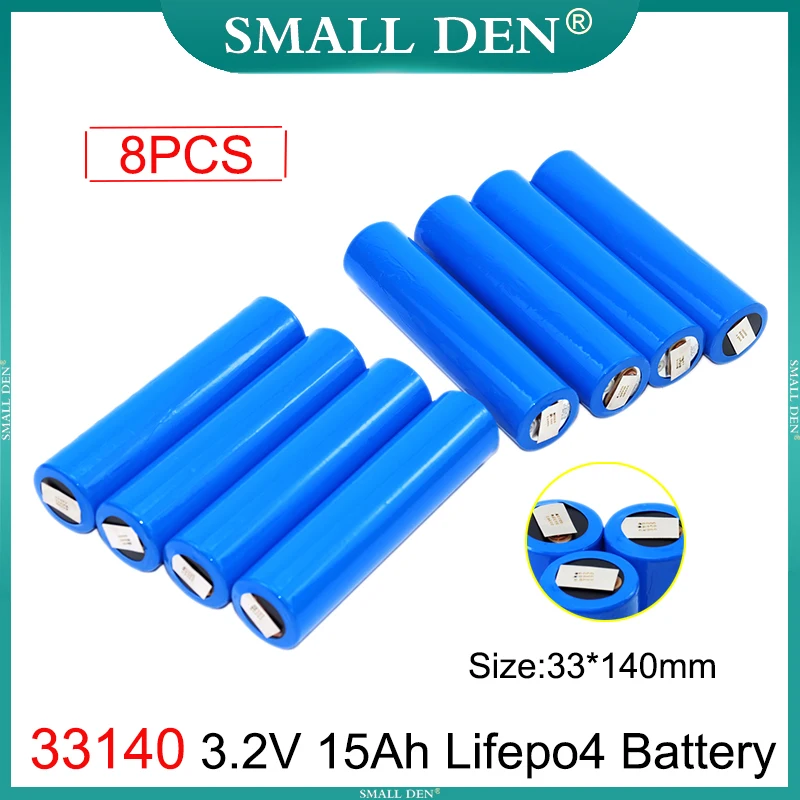 

8PCS 33140 3.2V 15Ah Lifepo4 Battery Grade A 5C Discharge 3.2V Cell DIY 12V 24V 36V 48V 20Ah E-two wheelers/ Motorcycle Tricycle