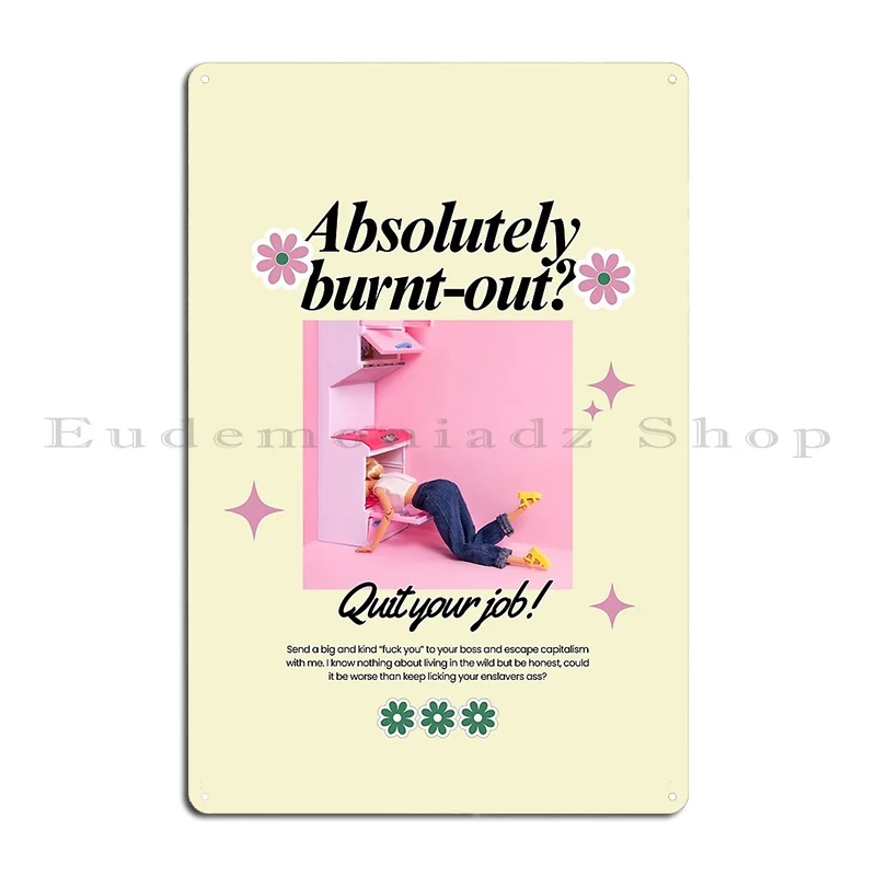 Absolutely Burnt Out Brain is having technical difficulties Metal Plaque Wall Mural Vintage Iron Pub Tin Sign Poster