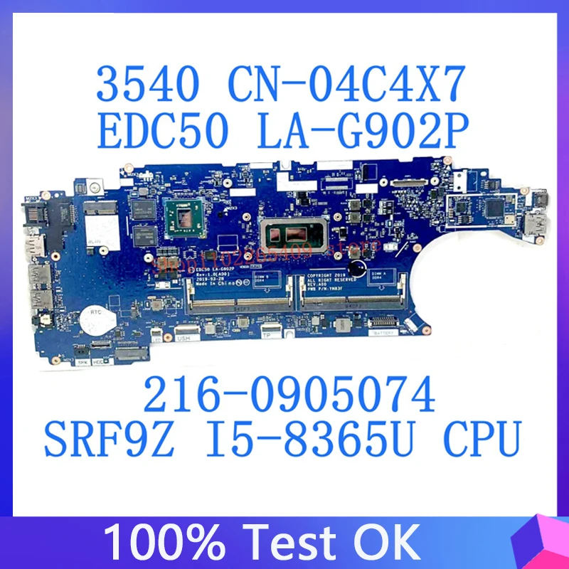 EDC50 LA-G902P CN-04C4X7 04C4X7 4C4X7 For DELL 3540 Laptop Motherboard With SRF9Z I5-8365U CPU 216-0905074 100% Full Tested Good