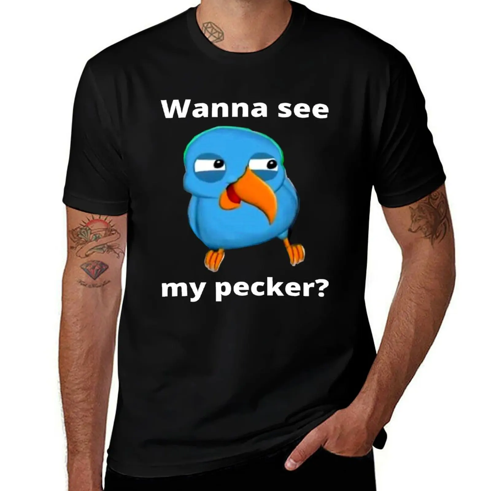 

Wanna See My Pecker Bird T-Shirt man t shirts graphic t shirts for man cotton