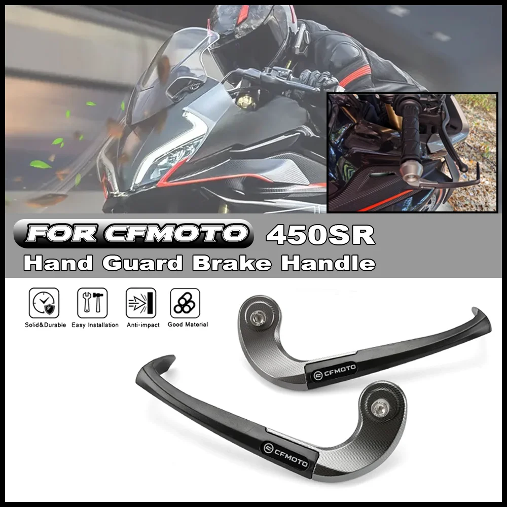 

For CFMOTO 450SR SR450 CD450SR 450 SR Motorcycle Hand Guard Brake Handle Protection Anti Drop Accessories