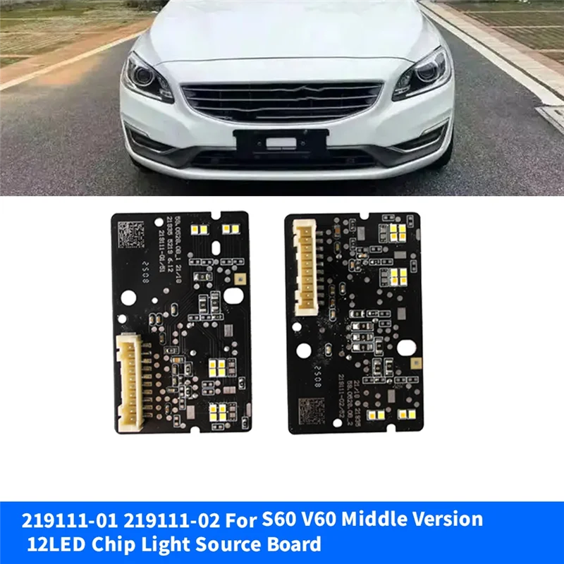 219111-01 219111-02 21911101 21911102 المصباح لوحة دارات مطبوعة 1 زوج LED رقاقة مصدر الضوء لفولفو S60 الإصدار الأوسط-A28K