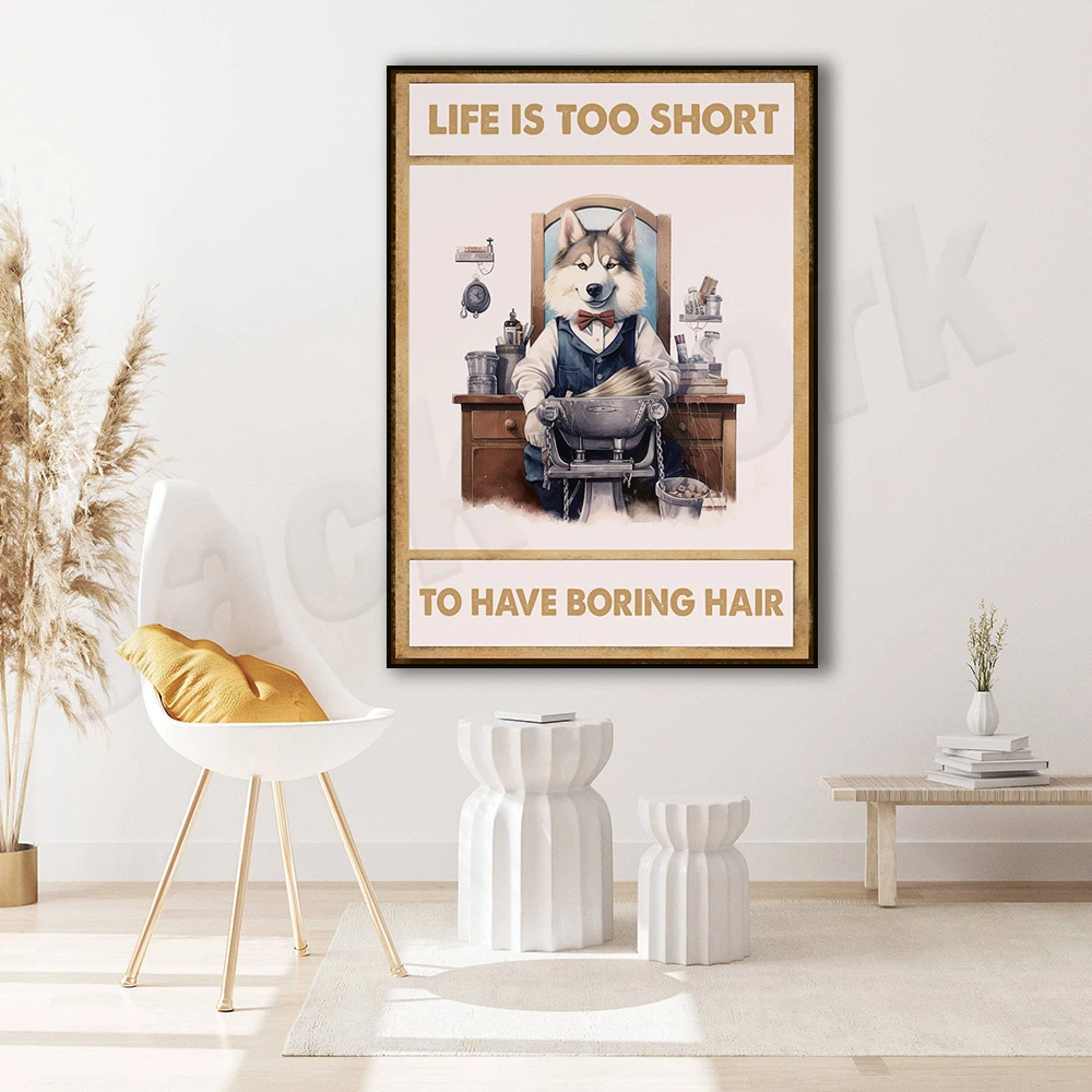 

Life is too short to have boring hair poster, dog groomer retro poster, dog lover gift, dog grooming salon poster, pet salon