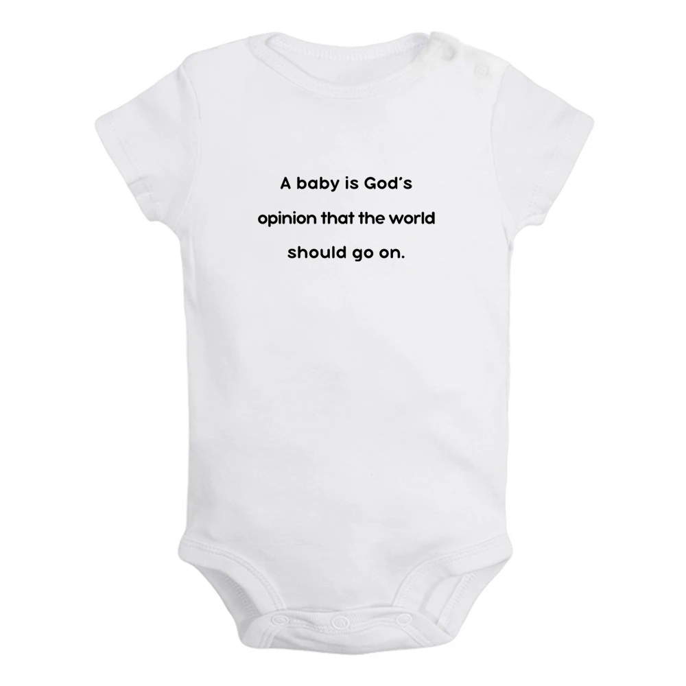 

A baby is God's opinion that the world should go on Baby Rompers Boys Girls Print Bodysuit Short Sleeves Jumpsuit Kids Clothes