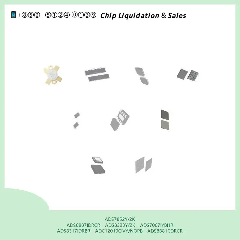 chip chip Integrated circuit chip MCU chip ADS7852Y/2K ADS8887IDRCR ADS8323Y/2K ADS7067IYBHR ADS8317IDRBR ADC12010CIVY/NOPB