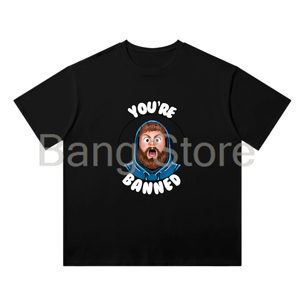 Caseoh Merch You're Banned Cotton Tee Unisex T-shirt Crewneck Short Sleeve Tops