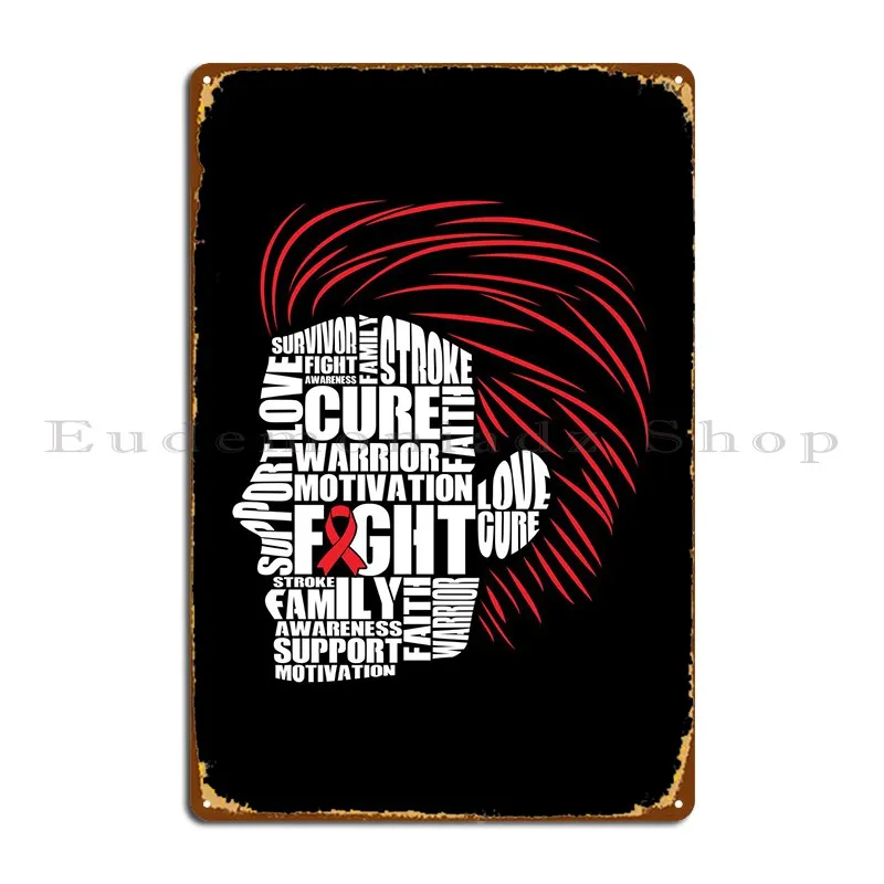 Stroke Survivor Metal Sign Wall Cave Painting Garage Designs Cinema Tin Sign Poster