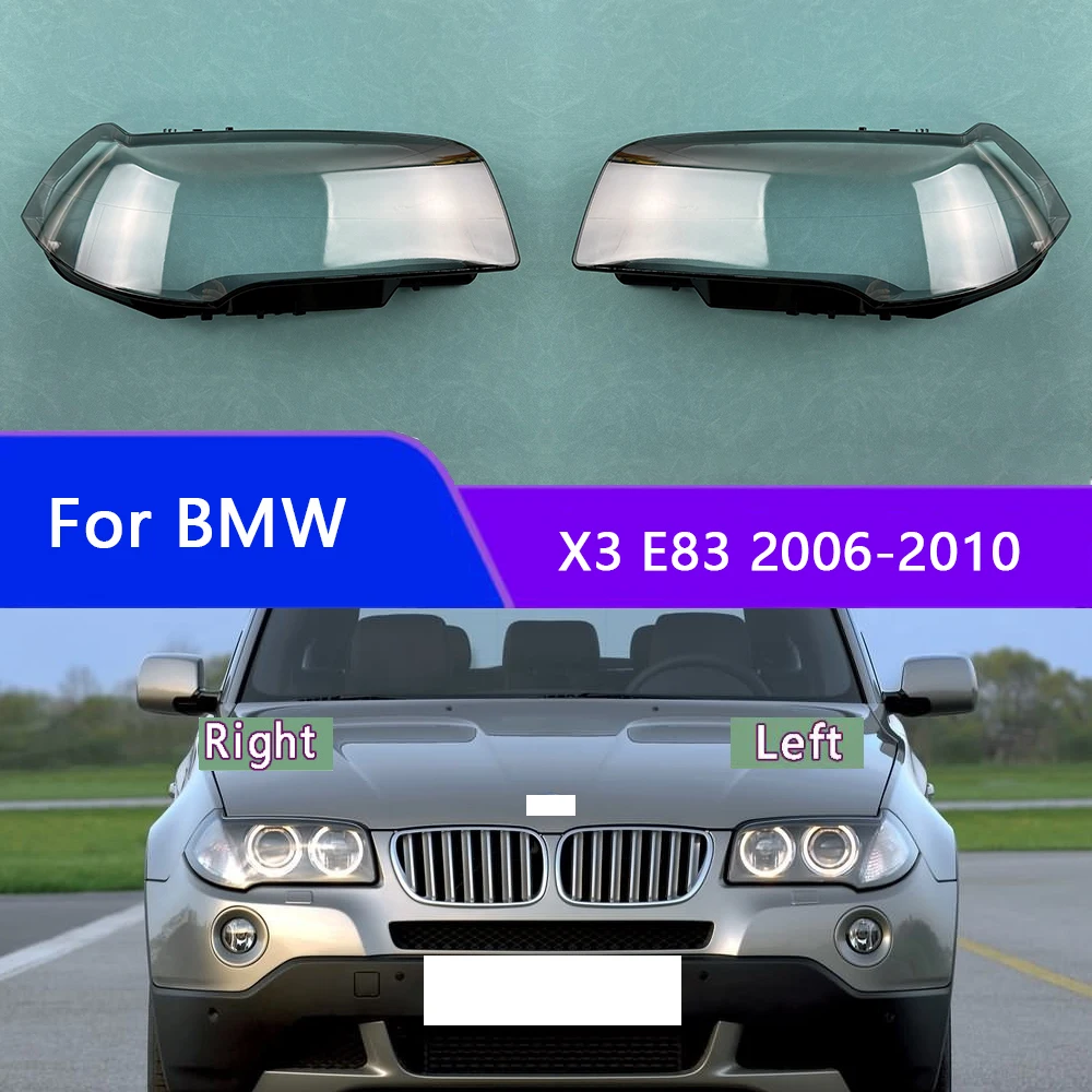 

For BMW X3 E83 2006-2010 Car Accessories Headlight Cover Shade Headlamp Shell Transparent Lampshade Case Lens Plexiglass