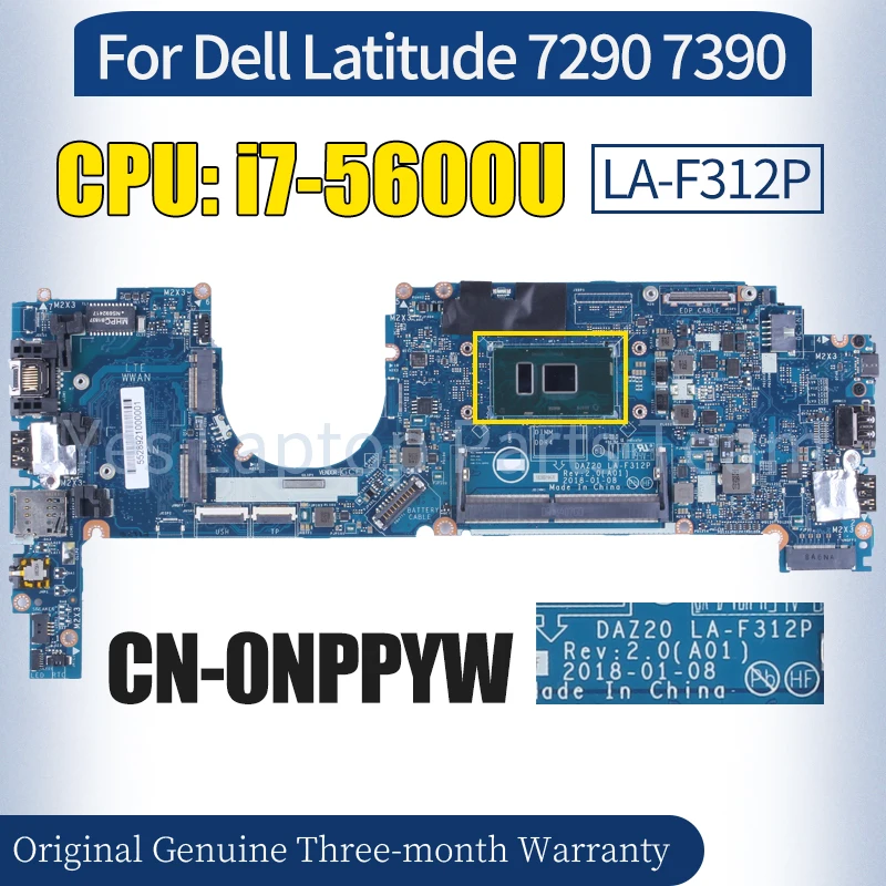 DAZ20 LA-F312P For Dell Latitude 7290 7390 Laptop Mainboard CN-0NPPYW SR3LB i5-8250U Notebook Motherboard 100％ Tested