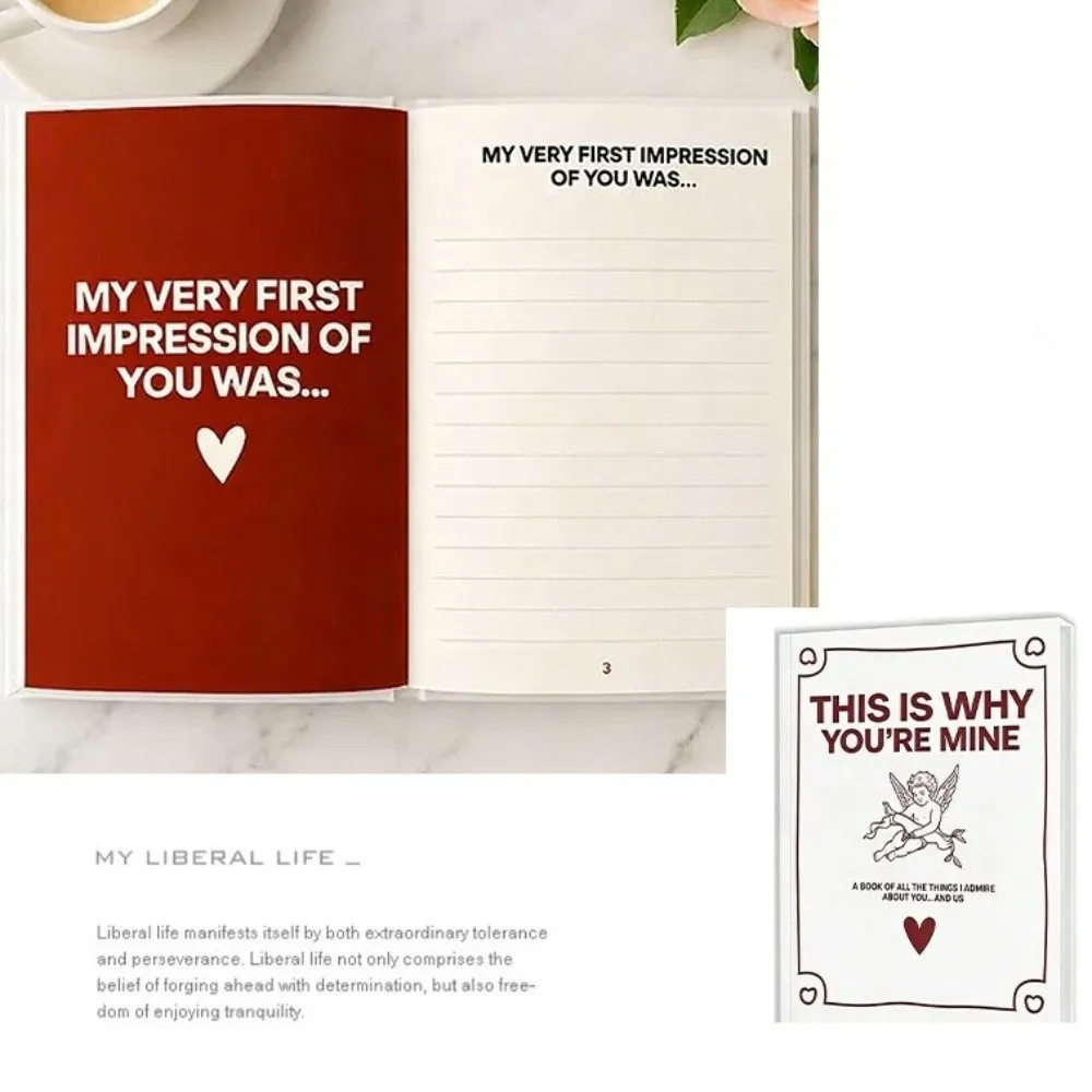 THIS IS WHY YOU'RE MINE Love Story Journal Romantic Hardcover Love Journal Book Anniversary Edition Couples Edition
