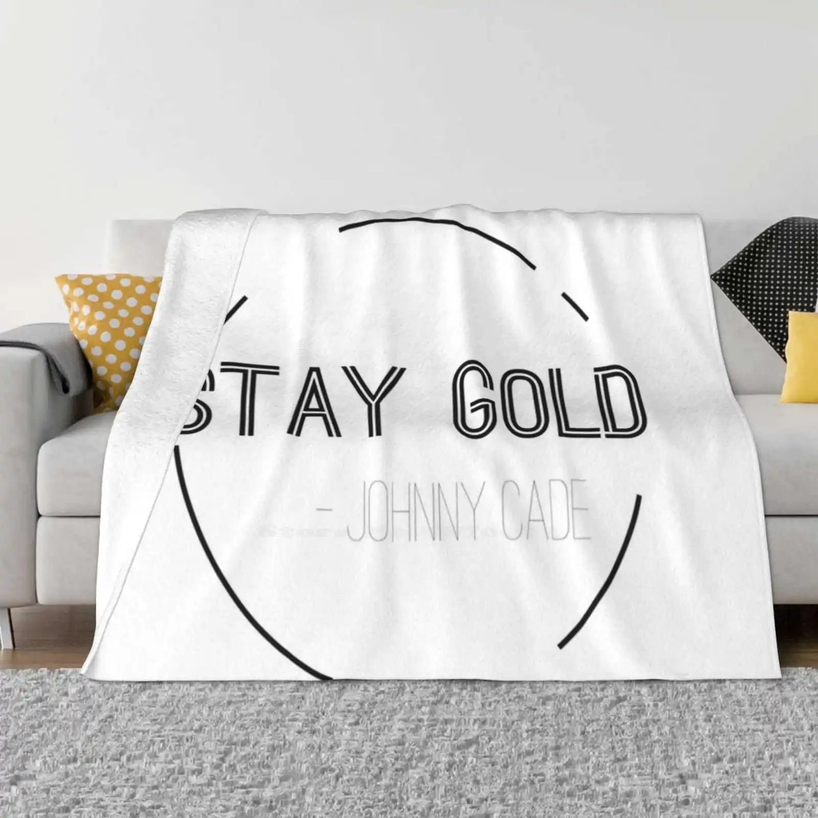 Minimalist Stay Gold Soft Warm Throw Blanket The Outsiders Stay Gold Johnny Cade Ponyboy Curtis Literature Quote Se Hinton