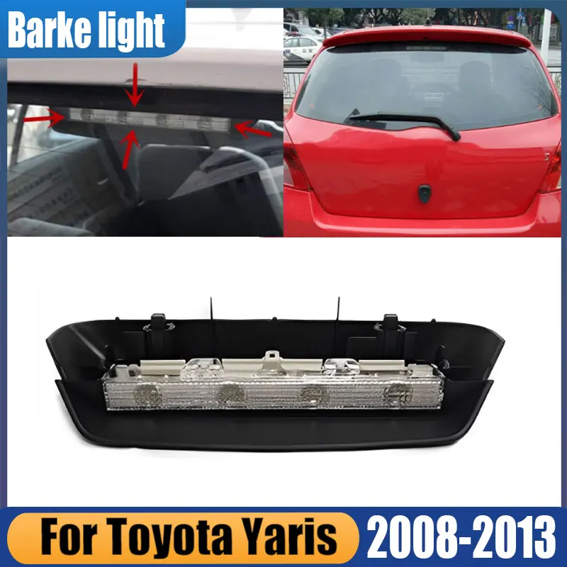 

For Toyota Yaris 2008-2013 Car Accessories Rear High Mounted Stop Fog Lamp Stop Lamp 3rd Brake Light Signal Lamp With Cover