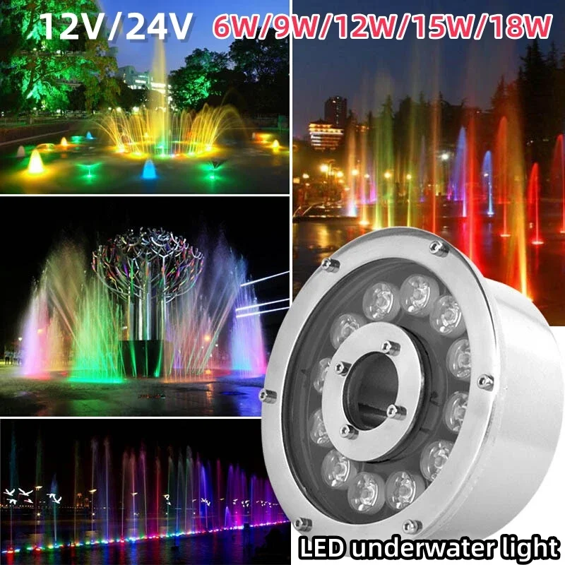 

New 12V/24V 6W/9W/12W/15W/18W RGB LED Fountain Pool Light Waterproof IP68 Underwater Lamp Swimming Pool Landscape Colorful Lamp