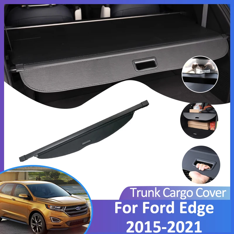 

Auto Trunk Cargo Cover for Ford Edge 2015~2021 2019 2018 2017 Endura Accessories Rear Boot Curtain Tray Retractable Anti~peep