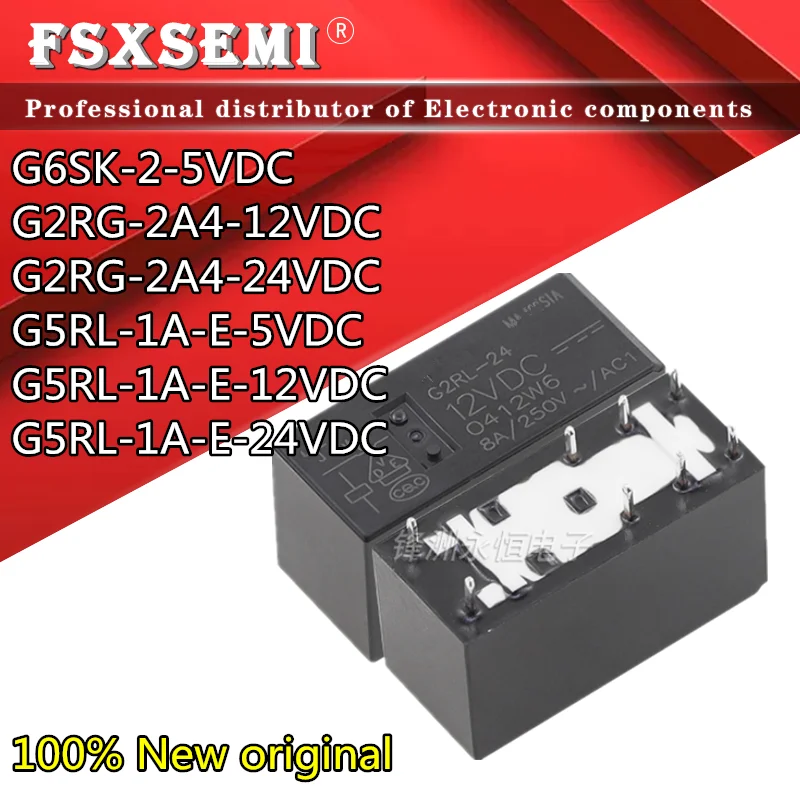 10pcs New G6SK-2-5VDC G2RG-2A4-12VDC G2RG-2A4-24VDC G5RL-1A-E-5VDC G5RL-1A-E-12VDC G5RL-1A-E-24VDC Relay