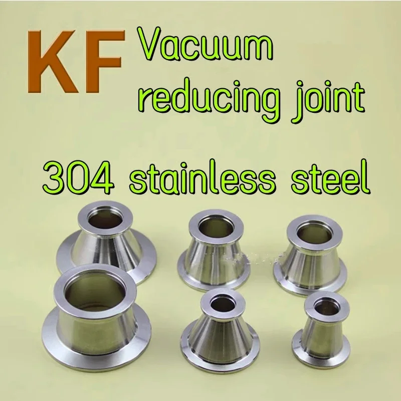 KF-KFvacuum flange reducer cone joint adapter, reducing diameter joint,vacuum flange face reducer joint 304 stainless steel