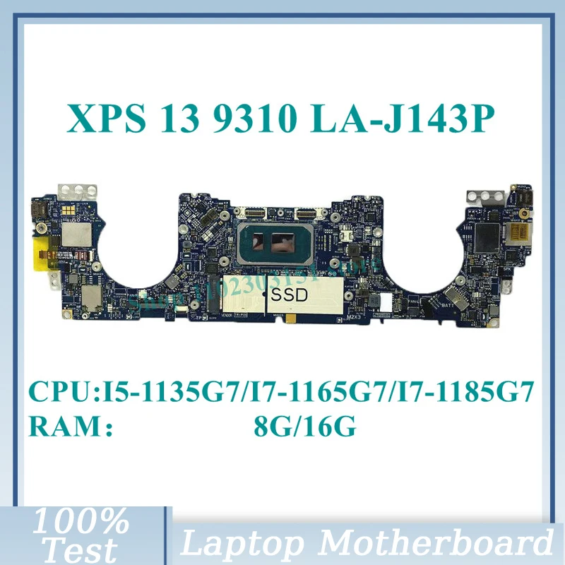 CN-0JRYYW CN-08607K CN-0DXP1F With I5-1135G7/I7-1165G7/I7-1185G7 CPU 8G/16G LA-J143P For Dell 9310 Laptop Motherboard 100%Tested