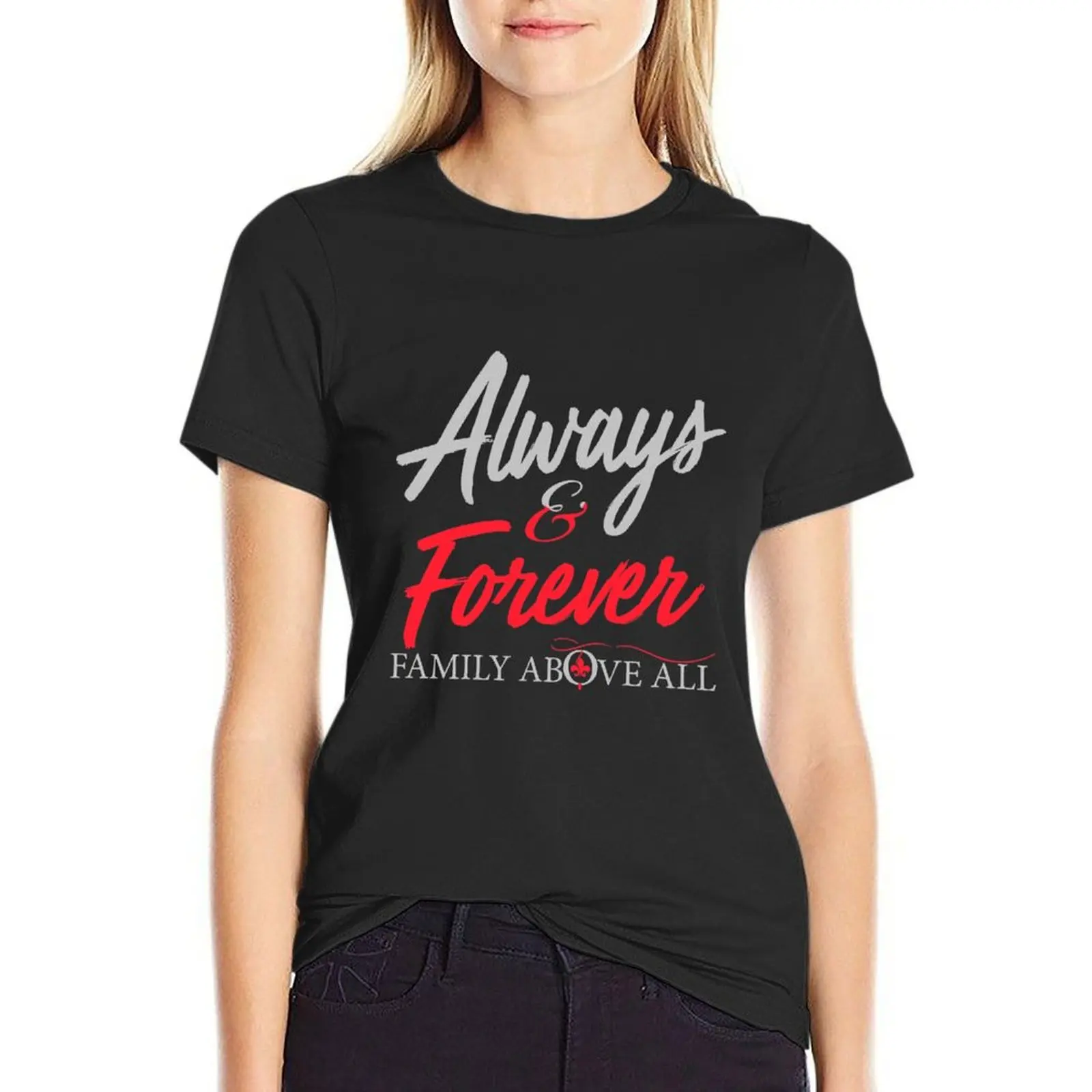 Always and Forever Family Above All T-Shirt animal print shirt for girls cute clothes T-shirt Women